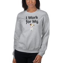 Load image into Gallery viewer, I Work for My Russell Terrier Sweatshirts - Light