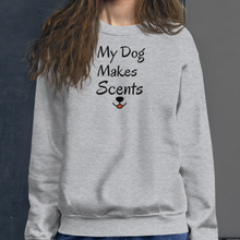 Load image into Gallery viewer, My Dog Makes Scents Sweatshirts - Light