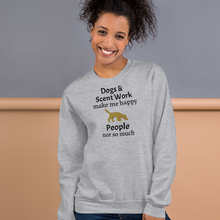 Load image into Gallery viewer, Dogs & Scent Work Make Me Happy Sweatshirts - Light