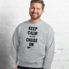 Load image into Gallery viewer, Keep Calm & Chase On Lure Coursing Sweatshirts - Light