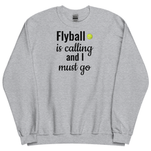 Load image into Gallery viewer, Flyball is Calling Sweatshirts - Light