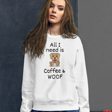 Load image into Gallery viewer, All I Need is Coffee & WOOF Sweatshirts - Light
