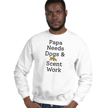 Load image into Gallery viewer, Papa Needs Dogs & Scent Work Sweatshirts - Light