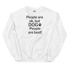 Load image into Gallery viewer, Dog People are Best! Sweatshirts - Light