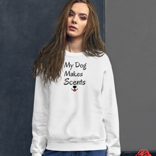 Load image into Gallery viewer, My Dog Makes Scents Sweatshirts - Light