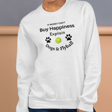 Load image into Gallery viewer, Buy Happiness w/ Dogs & Flyball Sweatshirts - Light