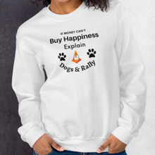 Load image into Gallery viewer, Buy Happiness w/ Dogs & Rally Sweatshirts - Light