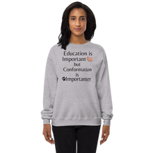 Load image into Gallery viewer, Conformation is Importanter Sweatshirts - Light