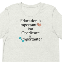 Load image into Gallery viewer, Obedience is Importanter T-Shirts - Light