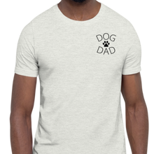 Load image into Gallery viewer, Dog Dad on Side T-Shirts - Light