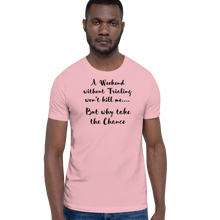 Load image into Gallery viewer, Weekend Without Trialing Won't Kill Me T-Shirts - Light