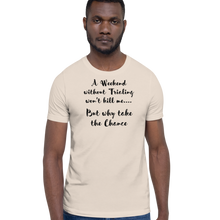 Load image into Gallery viewer, Weekend Without Trialing Won't Kill Me T-Shirts - Light