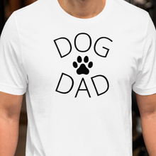 Load image into Gallery viewer, Dog Dad T-Shirts - Light