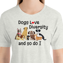 Load image into Gallery viewer, Dogs Love Diversity T-Shirts - Light
