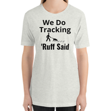 Load image into Gallery viewer, Ruff Tracking T-Shirts - Light