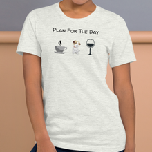 Load image into Gallery viewer, Russell Terrier Plan for the Day T-Shirts - Light
