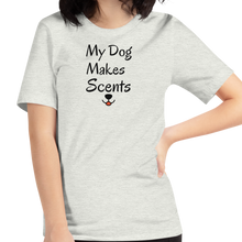 Load image into Gallery viewer, My Dog Makes Scents T-Shirts - Light