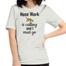 Load image into Gallery viewer, Nose Work is Calling T-Shirts - Light