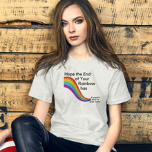 Load image into Gallery viewer, End of Your Rainbow without Cloud T-Shirts - Light