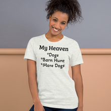 Load image into Gallery viewer, My Heaven Barn Hunt T-Shirts - Light