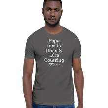 Load image into Gallery viewer, Papa Needs Dogs & Lure Coursing T-Shirts - Dark