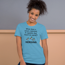 Load image into Gallery viewer, Dog Teaches Duck Herding T-Shirt - Light