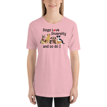 Load image into Gallery viewer, Dogs Love Diversity T-Shirts - Light