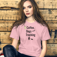 Load image into Gallery viewer, Coffee, Dogs & Tracking T-Shirts - Light