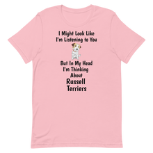 Load image into Gallery viewer, Thinking about Russell Terriers T-Shirts - Light