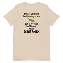 Load image into Gallery viewer, I'm Thinking About Scent Work T-Shirts - Light