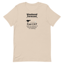 Load image into Gallery viewer, Fast CAT Weekend Forecast T-Shirts - Light