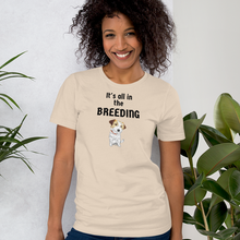 Load image into Gallery viewer, It's All in the Russell Terrier Breeding T-Shirts - Light