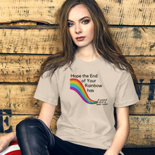 Load image into Gallery viewer, End of Your Rainbow without Cloud T-Shirts - Light