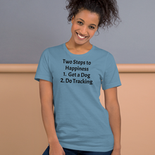 Load image into Gallery viewer, 2 Steps to Happiness - Tracking T-Shirts - Light