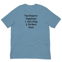 Load image into Gallery viewer, 2 Steps to Happiness - Barn Hunt T-Shirts - Light