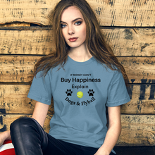 Load image into Gallery viewer, Buy Happiness w/ Dogs &amp; Flyball T-Shirts - Light
