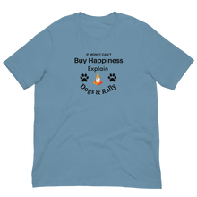 Load image into Gallery viewer, Buy Happiness w/ Dogs &amp; Rally T-Shirts - Light
