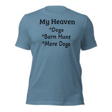 Load image into Gallery viewer, My Heaven Barn Hunt T-Shirts - Light