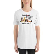 Load image into Gallery viewer, Dogs Love Diversity T-Shirts - Light