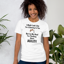 Load image into Gallery viewer, I'm Thinking About Agility T-Shirts - Light