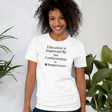 Load image into Gallery viewer, Conformation is Importanter T-Shirt - Light
