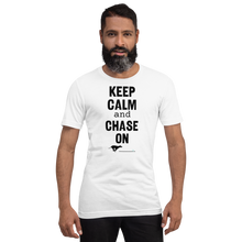 Load image into Gallery viewer, Keep Calm & Chase On Fast CAT T-Shirts - Light