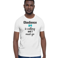 Load image into Gallery viewer, Obedience is Calling T-Shirts - Light