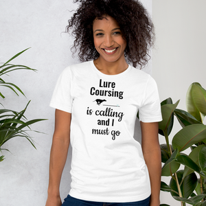 Lure Coursing is Calling T-Shirts - Light