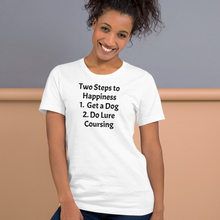 Load image into Gallery viewer, 2 Steps to Happiness - Lure Coursing T-Shirts - Light