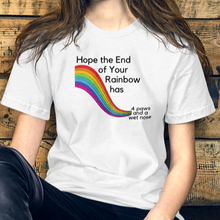 Load image into Gallery viewer, End of Your Rainbow without Cloud T-Shirts - Light