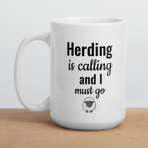 Sheep Herding is Calling Mug