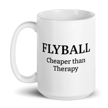 Load image into Gallery viewer, Flyball Cheaper than Therapy Mug