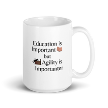 Load image into Gallery viewer, Agility is Importanter Mug