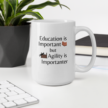 Load image into Gallery viewer, Agility is Importanter Mug